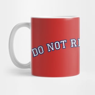 Do Not Resuscitate -- Nihilist Humor Design Mug